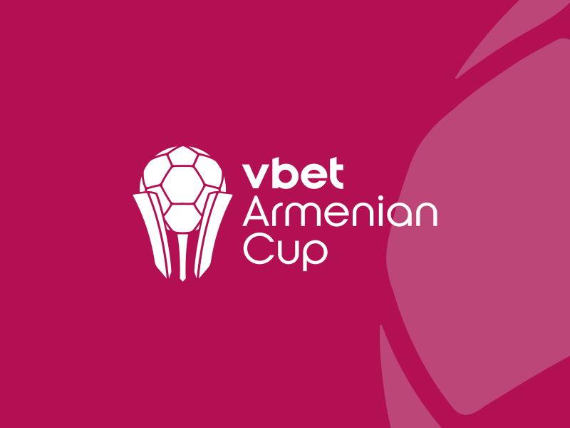 գավաթ - VBET Հայաստանի գավաթի խաղարկության 1/4 եզրափակչի վիճակահանության արդյունքը